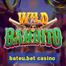 bateu.bet casino